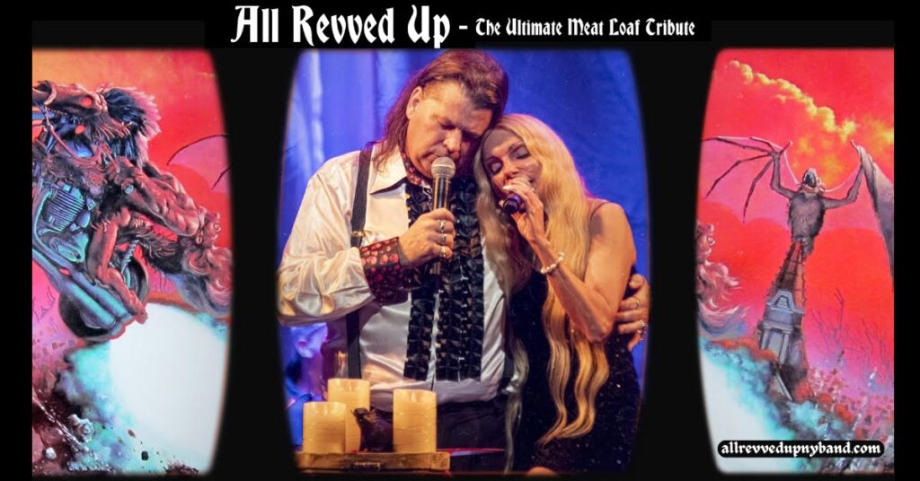 All Revved Up: The Ultimate Meat Loaf Tribute
